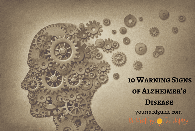Alzheimers Disease 10 Warning Signs To Watch For Your Med Guide 8534